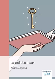 La clef des maux