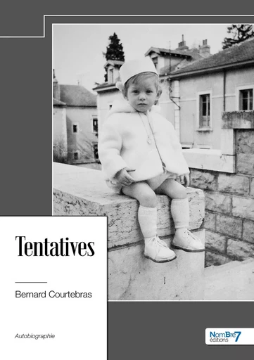 Tentatives -  BERNARD COURTEBRAS - NOMBRE 7