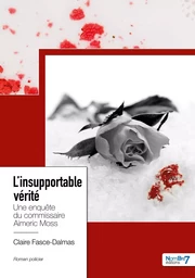 L'insupportable vérité