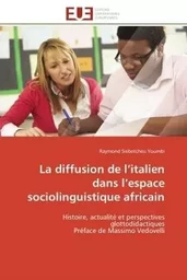 La diffusion de l'italien dans l'espace sociolinguistique africain