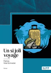 Un si joli voyage