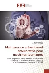 Maintenance préventive et améliorative pour machines tournantes