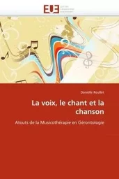 La voix, le chant et la chanson