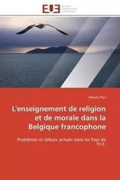 L''enseignement de religion et de morale dans la belgique francophone