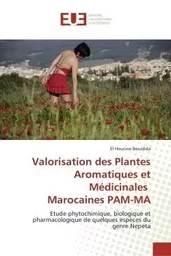 Valorisation des plantes aromatiques et médicinales   marocaines pam-ma