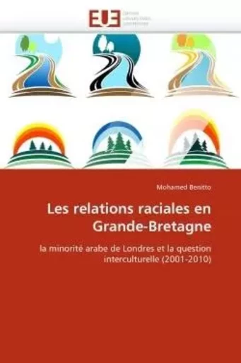 Les relations raciales en grande-bretagne -  BENITTO-M - UNIV EUROPEENNE