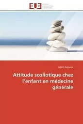 Attitude scoliotique chez l'enfant en médecine générale