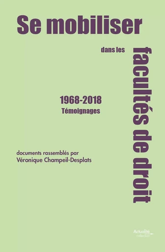 Se mobiliser dans les facultés de droit 1968-2018 -  - PARIS OUEST