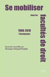 Se mobiliser dans les facultés de droit 1968-2018