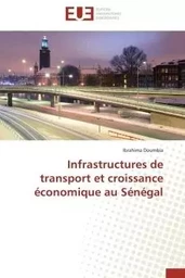 Infrastructures de transport et croissance économique au sénégal