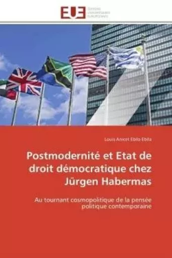 Postmodernité et etat de droit démocratique chez jürgen habermas -  EBILA EBILA-L - UNIV EUROPEENNE