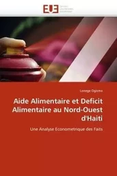 Aide alimentaire et deficit alimentaire au nord-ouest d''haiti