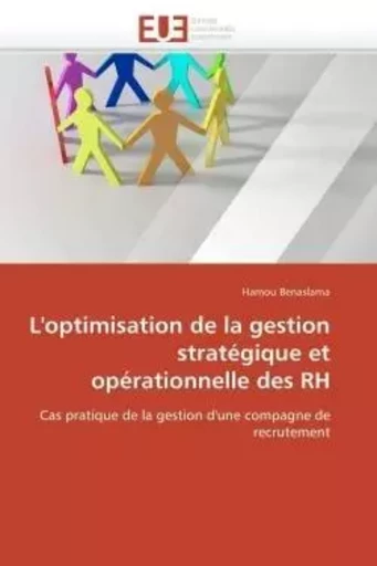 L'optimisation de la gestion stratégique et opérationnelle des rh -  BENSALAMA-H - UNIV EUROPEENNE