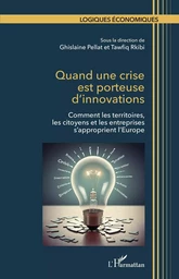 Quand une crise est porteuse d’innovations