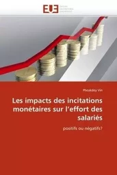 Les impacts des incitations monétaires sur l''effort des salariés