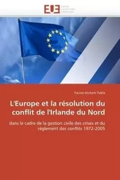 L'europe et la résolution du conflit de l'irlande du nord