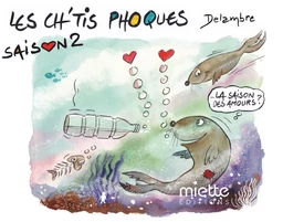 Les Ch'tis Phoques - saison 2