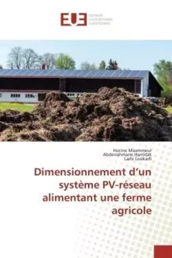 Dimensionnement d un système pv-réseau alimentant une ferme agricole -  COLLECTIF GRF - UNIV EUROPEENNE