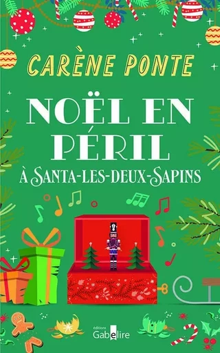 Noël en péril à Santa-les-Deux-Sapins - Carène Ponte - GABELIRE