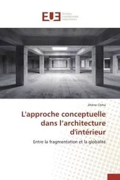 L'approche conceptuelle dans l architecture d'intérieur