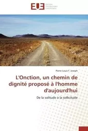 L'onction, un chemin de dignité proposé à l'homme d'aujourd'hui