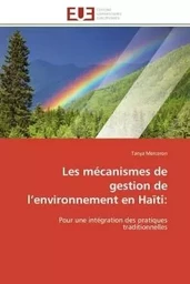 Les mécanismes de gestion de l'environnement en Haïti: