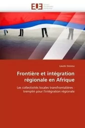 Frontière et intégration régionale en afrique