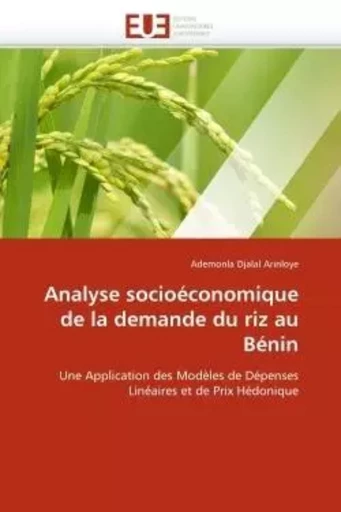 Analyse socioéconomique de la demande du riz au bénin -  ARINLOYE-A - UNIV EUROPEENNE