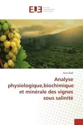 Analyse physiologique,biochimique et minérale des vignes sous salinité