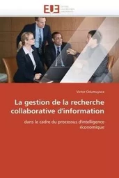 La gestion de la recherche collaborative d'information