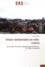 Choix résidentiels en ville-centre