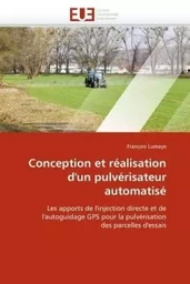 Conception et réalisation d''un pulvérisateur automatisé