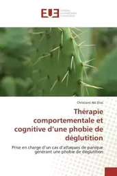 Thérapie comportementale et cognitive d'une phobie de déglutition