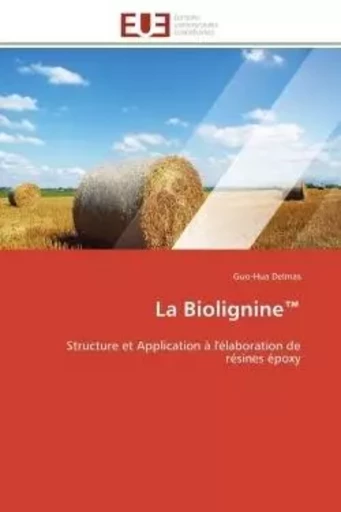 La biolignine  -  DELMAS-G - UNIV EUROPEENNE