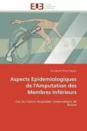 Aspects epidemiologiques de l'amputation des membres inférieurs