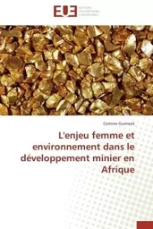 L'enjeu femme et environnement dans le développement minier en Afrique