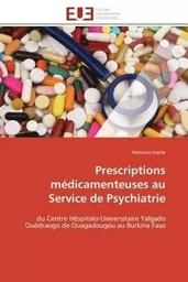 Prescriptions médicamenteuses au Service de Psychiatrie