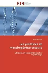 Les protéines de morphogénèse osseuse