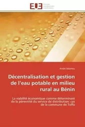 Décentralisation et gestion de l'eau potable en milieu rural au Bénin