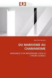 Du marxisme au chamanisme