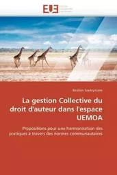 La gestion collective du droit d'auteur dans l'espace uemoa