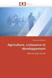 Agriculture, croissance et développement