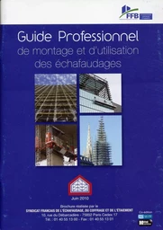 Guide professionnel de montage et d'utilisation des échafaudages