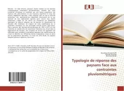 Typologie de reponse des paysans face aux contraintes pluviometriques