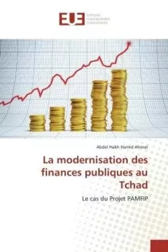 La modernisation des finances publiques au Tchad - Abdel Hakh Hamid Ahmat - UNIV EUROPEENNE