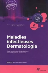 Maladies infectieuses - Dermatologie  - 2e edition