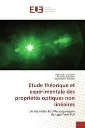 Etude théorique et expérimentale des propriétés optiques non linéaires