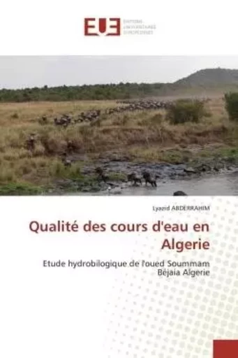 Qualité des cours d'eau en Algerie - Lyazid ABDERRAHIM - UNIV EUROPEENNE