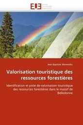 Valorisation touristique des ressources forestières