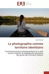 La photographie comme territoire identitaire